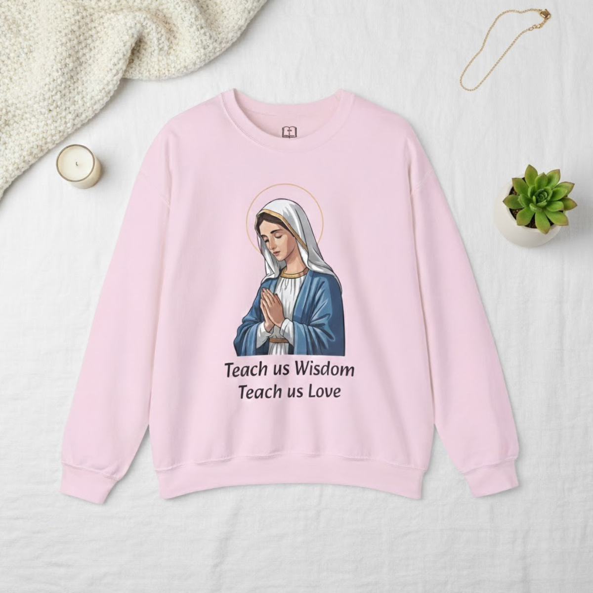 Sudadera de cuello redondo «Enséñanos sabiduría, enséñanos amor» de María | Catholic Faith Apparel
