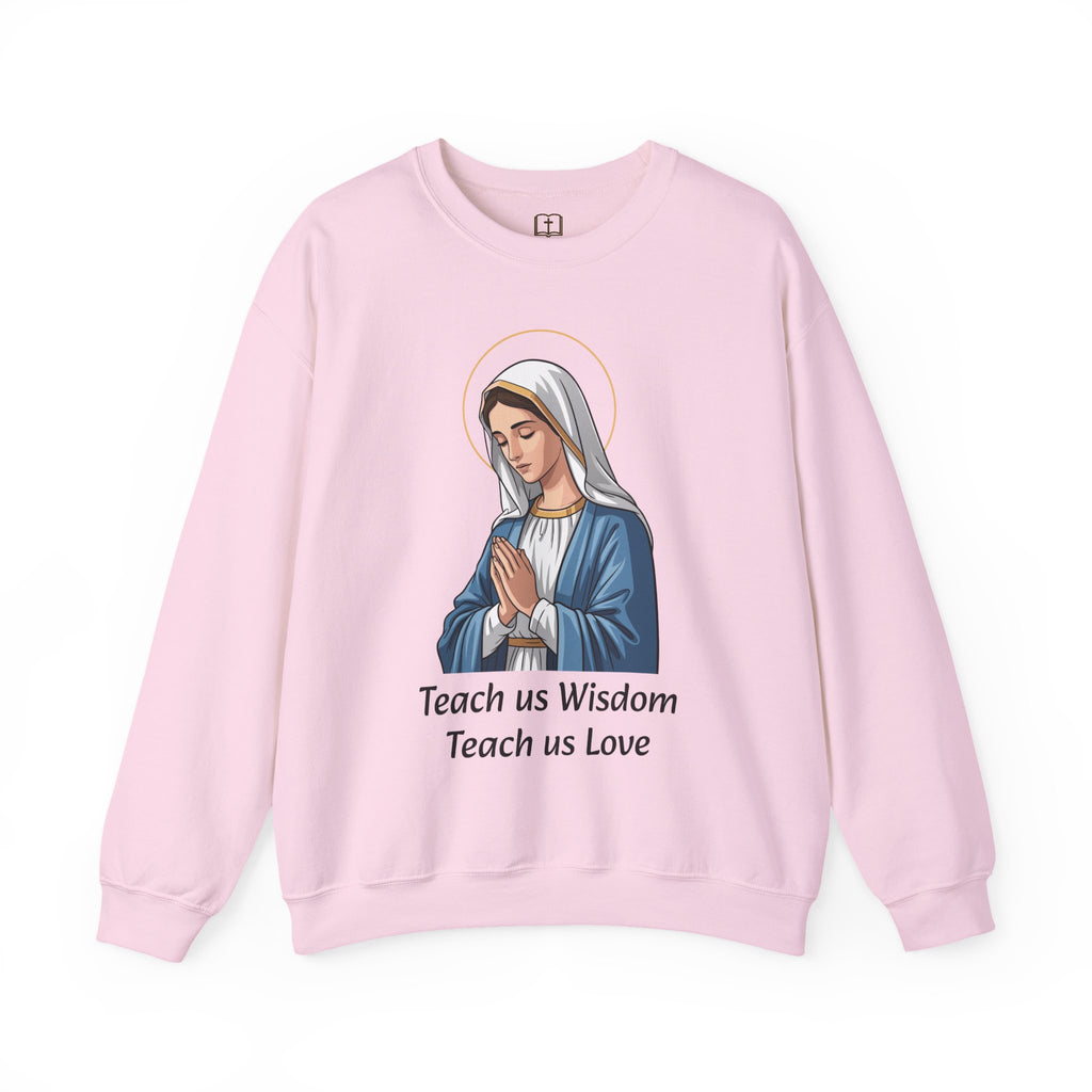 Sudadera de cuello redondo «Enséñanos sabiduría, enséñanos amor» de María | Catholic Faith Apparel