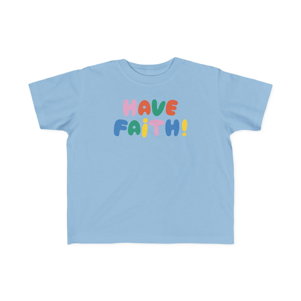Camiseta "Ten Fe" para niños pequeños | Camiseta cristiana inspiradora para niños y niñas
